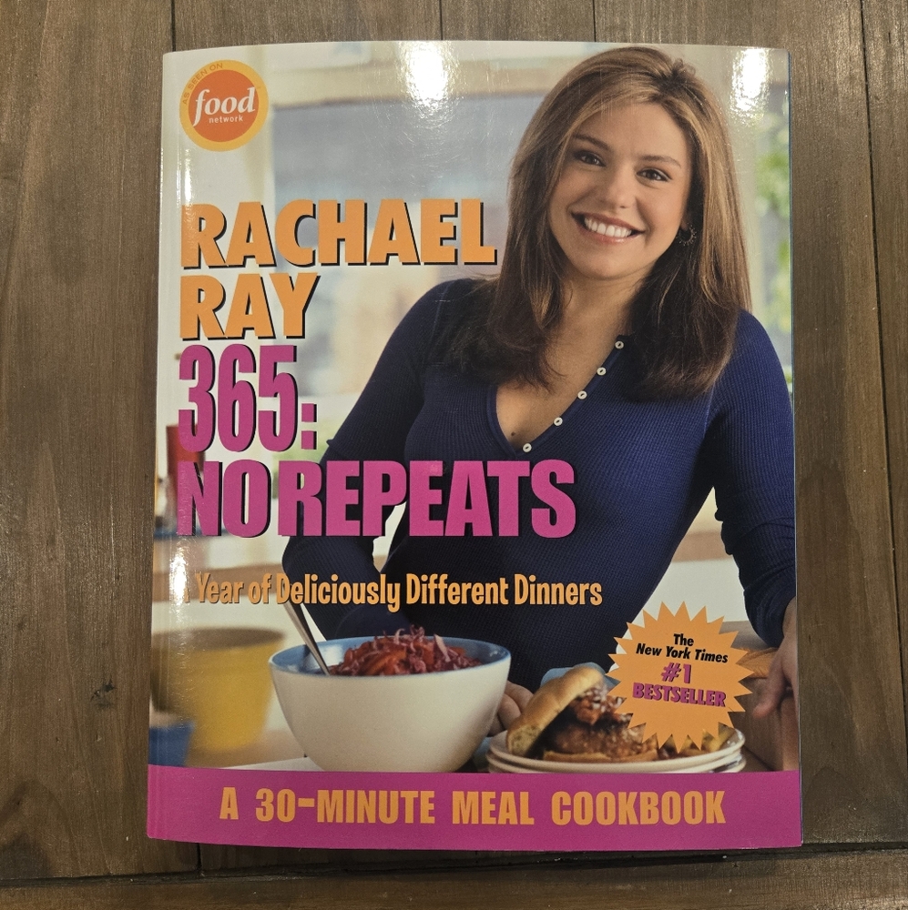 Rachael Ray 365: No Repeats Cookbook